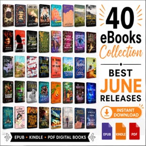 May include: A collection of 40 digital book covers arranged in a grid, featuring various titles and illustrations. The text reads 40 eBooks Collection, Best June Releases, Instant Download, and includes icons for EPUB, Kindle, and PDF formats.