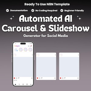 Puede incluir: Gráfico promocional para un generador de carrusel y presentación de diapositivas de IA automatizado. La imagen presenta un teléfono inteligente que muestra una interfaz de Instagram y dos plantillas de publicaciones en redes sociales en blanco. El texto incluye "Ready To Use N8N Template".