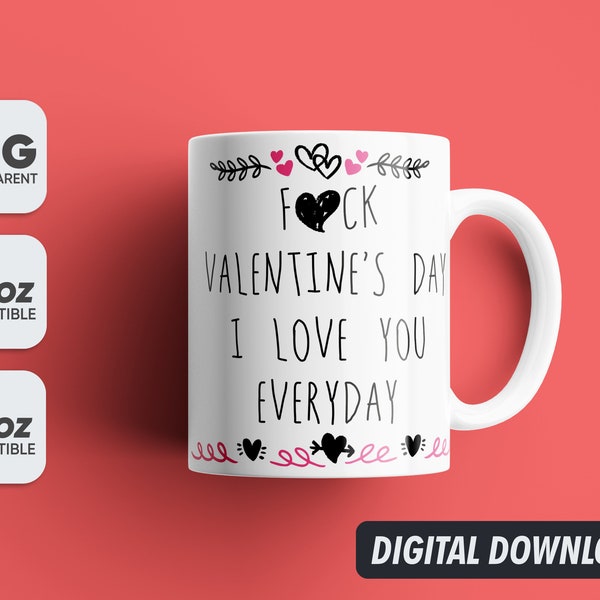 Valentinstag Lustige Tasse, Herz Tasse Png, Tasse Sublimation Designs, 11oz & 15oz Sublimation, Kaffeebecher Png, Tasse Vorlage, Png 300 dpi