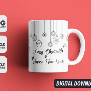 Happy New Year, Ornament Mug Png, Mug Sublimation Designs, 11oz & 15oz Sublimation, Coffee Mug Png, Mug Template, Png 300 dpi