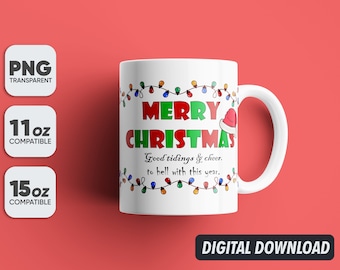 Merry Christmas Mug, Funny Mug Png, Mug Sublimation Designs, 11oz & 15oz Sublimation, Coffee Mug Png, Mug Template, Png 300 dpi