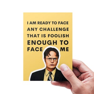Carte d’encouragement imprimable Dwight Schrute, prête à relever n’importe quel défi, carte TV drôle, The Office US, The Office Card, Cadeau de nouveauté