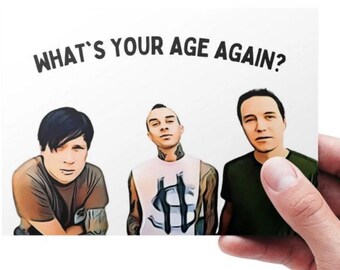 Printable Blink 182 Birthday Card, What&#39;s My Age Again Lyric Card, Punk Rock Band Birthday Card, Tom Delonge Birthday Card, Blink 182 Fan
