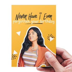 Printable Never Have I Ever Birthday Card, Never Have I Ever Netflix TV Show, Devi Vishwakumar Birthday Card, Funny Devi Vishwakumar Card