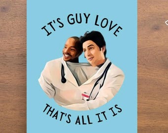 Biglietto d'amicizia stampabile Turk e JD, è amore tra due ragazzi, divertente biglietto d'amicizia, divertente biglietto d'auguri di Scrubs, serie TV Scrubs