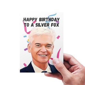 Tarjeta de cumpleaños imprimible de Phillip Schofield, feliz cumpleaños a un zorro plateado, tarjeta de cumpleaños de papá divertido, tarjeta de televisión británica de esta mañana