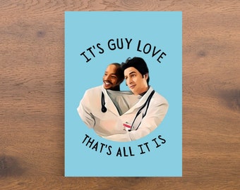 Biglietto di amicizia stampabile con Turk e JD, È un amore tra due ragazzi, Biglietto di bromance divertente, Biglietto di compleanno divertente Scrubs, Programma TV Scrubs