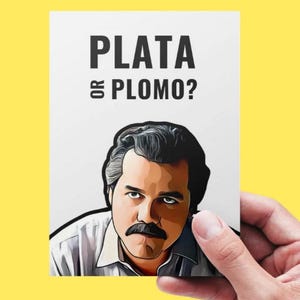 Printable Narcos Card, Pablo Escobar Birthday Card, Plata o Plomo, Narcos TV Show Card, Cartel Card