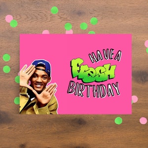 Carte d'anniversaire imprimable Will Smith, carte d'anniversaire Prince de Bel-Air frais, avoir un anniversaire frais, carte d'anniversaire TV vintage