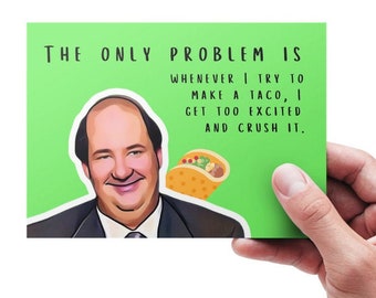 Printable Kevin Malone Birthday Card, Whenever I try to Make a Taco, Funny Quote Birthday Card, The Office US, The Office Card