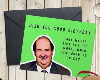 Printable Kevin Malone Birthday Card, Funny Quote Birthday Card, The Office US, The Office Card, Funny Novelty Card, Why Waste Time