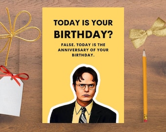 Printable Dwight Schrute Birthday Card, It's Your Birthday, Funny Birthday Card, The Office US, The Office Birthday Card, Novelty Gift