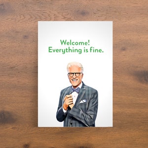Cartão de boas-vindas para impressão, bem-vindo! Tudo está bem. Cartão The Good Place, Michael The Architect, Cartão de novo emprego engraçado, Cartão de boas-vindas ao lar
