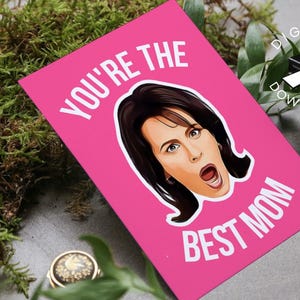 Printable Malcolm in the Middle Mother&#39;s Day Card, Lois Wilkerson Card, Lois Malcolm in the Middle, You&#39;re the Best Mom, Funny Card for Mom