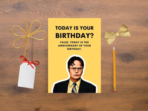 Printable Dwight Schrute Birthday Card It's Your | Etsy