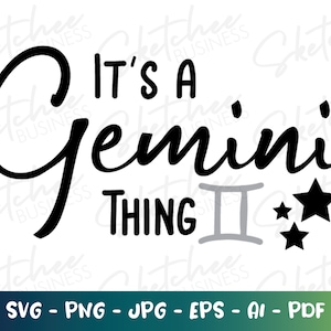 It&#39;s a Gemini Thing SVG, Gemini Sign, Gemini  Astrology, Horoscope SVG, Gemini, Cricut Cut File, Constellation, Gemini Astrology, Gemini svg