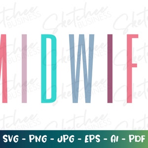 Midwife SVG, Gifts for Midwives SVG, Midwife shirt SVG, cricut cut files, silhouette, Thank You Gift for Midwife, Midwife shirt gift svg