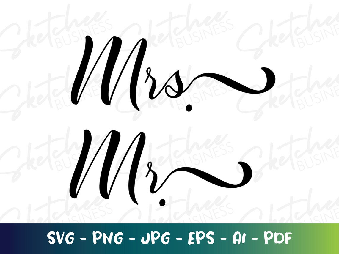 Mrs. and Mr. SVG, Wedding SVG, Wedding Couple Svg, Cricut Cut Files ...