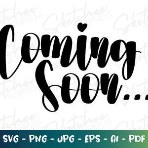 Bientôt disponible svg png pdf, annonce de grossesse svg, fichiers de coupe cricut, silhouette, grossesse nouvelle annonce de bébé svg, nouveau bébé svg png