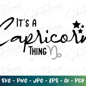 Het is een Steenbok Ding SVG, Steenbok Teken, Steenbok Astrologie, Horoscoop SVG, Steenbok, Cricut Cut File, Sterrenbeeld, Steenbok SVG