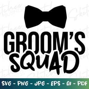Groom Squad SVG, Bachelor Party Shirts SVG, archivos de corte cricut, silueta, ideas de regalos para despedidas de soltero, Wedding Groomsmen Party svg, Comprometidos