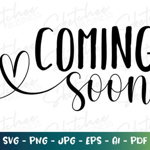 Coming Soon svg png pdf, Baby Coming Soon svg, Annonce svg, Grossesse svg png téléchargement instantané, Annonce bébé svg, Nouveau bébé svg png