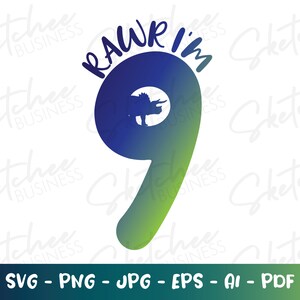 Rawr I’m nine svg png pdf, neuvième anniversaire svg, enfants anniversaire SVG, cricut fichiers coupés, silhouette, 9 neuf ans anniversaire svg, enfants SVG