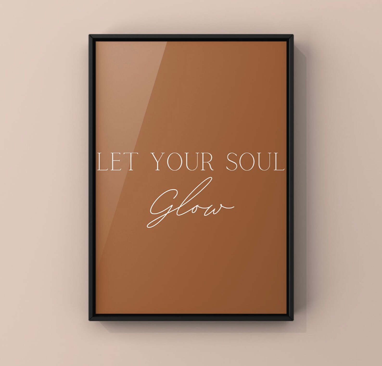 Glow Poster Let Your Soul Glow Printable Wall Art Digital Etsy