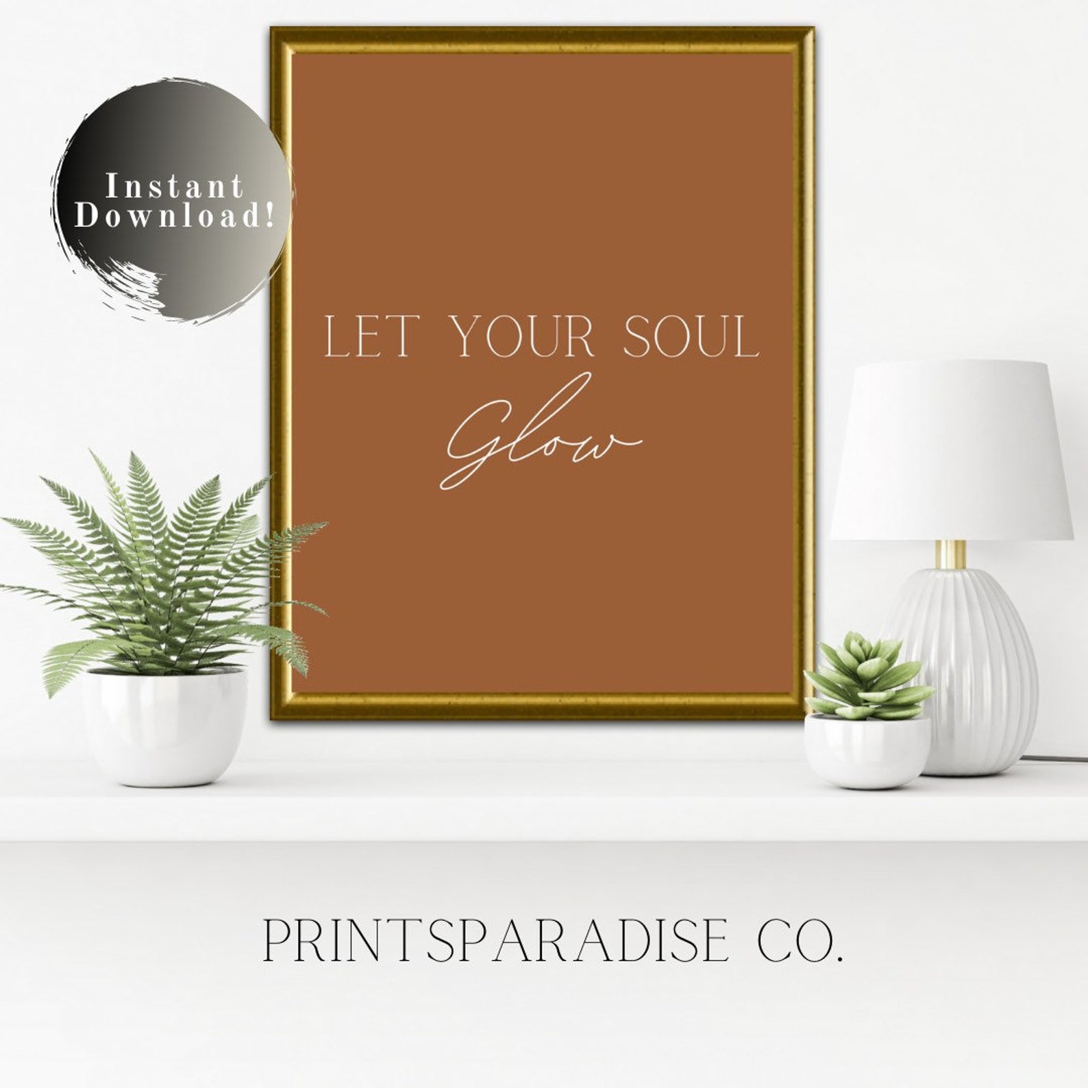 Glow Poster Let Your Soul Glow Printable Wall Art Digital Etsy