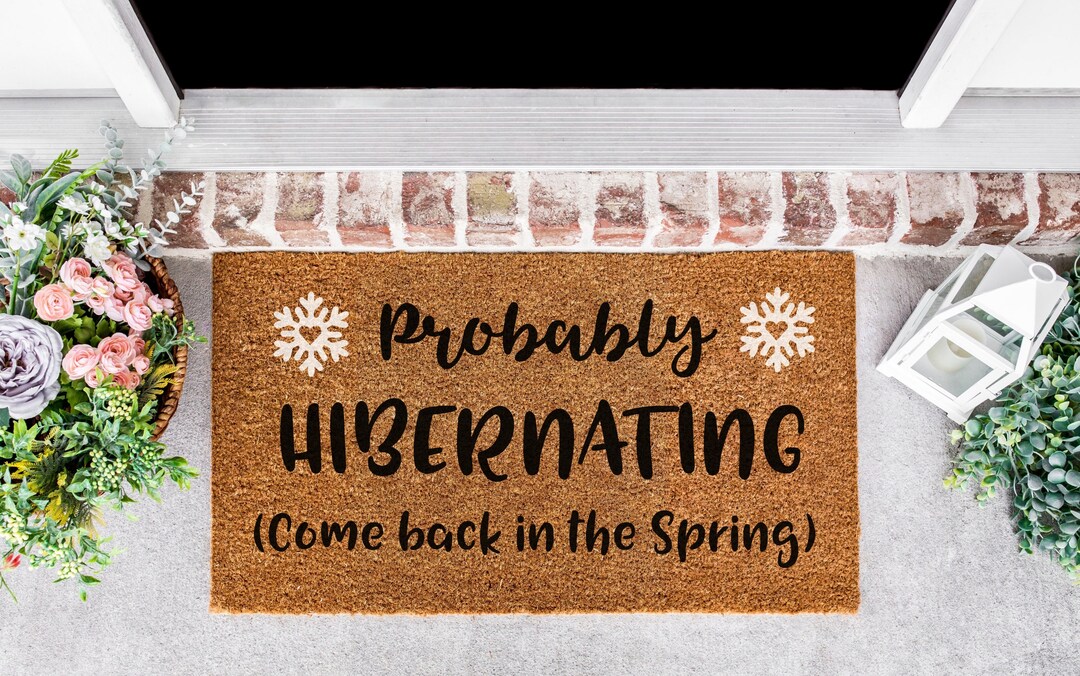 Probably Hibernating Doormat Doormat Winter Winter Door Mat Etsy