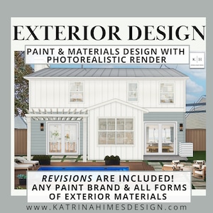 EXTERIOR Paint & Materials DESIGN Package | 1 Custom Color Scheme + Realistic Rendering