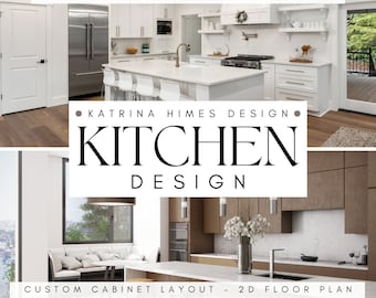 Custom Kitchen Design Plan - Complete Remodel or New Build - Interior Design Service