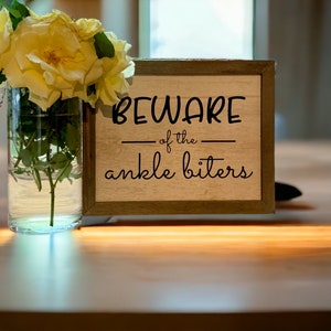 Beware of the Ankle Biters, Pet Lover Wood Sign, Spoiled Dog and Cat Sign, Stocking Stuffer, Mother&#39;s Day Gift