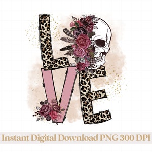 Love Skull Leopard Valentines Day PNG, Love Valentines Day Digital Download, Happy Valentine's Day, Skull Valentines Day Sublimation Design