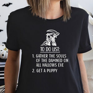Funny Halloween Grim Reaper T-Shirt, Halloween Gift, Scary Halloween Shirt, Halloween Party Shirt, Pun Shirt, Dog Lover Shirt, Womens Shirt