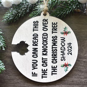 Custom Cat Christmas Ornament, Personalized Funny Cat Themed Gift for Cat Owners, What Cat Christmas Tree Gift, Cat Remembrance