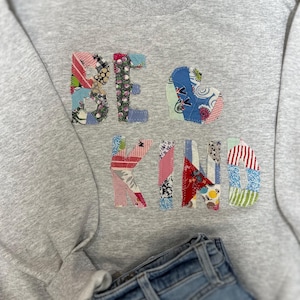 Vintage Quilted Crewneck Sweatshirt: Handmade 'Be Kind' Fleece Top