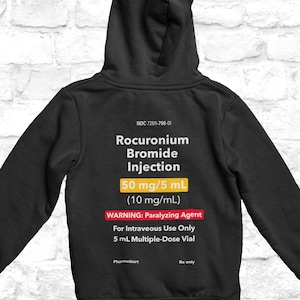 ROCURONIUM BROMIDE // Hoodie designed with love. &lt;3