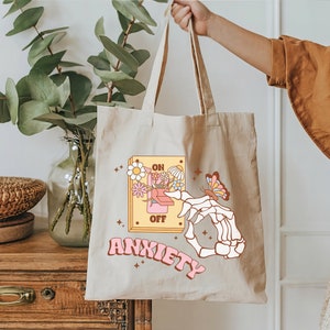 Sac fourre-tout Anxiety on Anxiety Off, sacs réutilisables rétro pour la santé mentale, toile squelette à motif floral groovy, pochette mignon drôle sarcastique