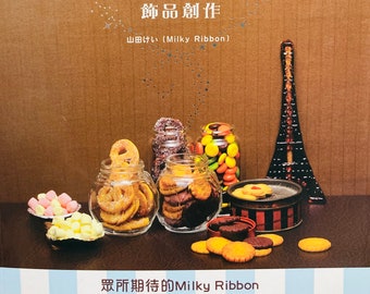 Fantastic  Clay Sweets  , Candy, sweet pie and cake accessories by Milky Ribbon Japanese Craft Book (In Chinese)
