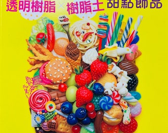 Super cute Candy accessories made from Resin Clay by Candy Color Ticket Japanese Craft Book (In Chinese)