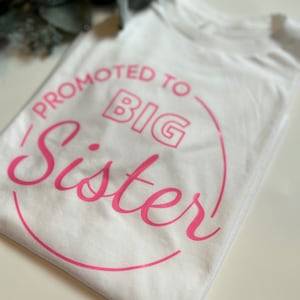 Promoted to Big Sister T-shirt, Big sister tee, Big sister shirt, big bro T-shirt, big sis T-shirt, baby announcement tee, sister tshirt