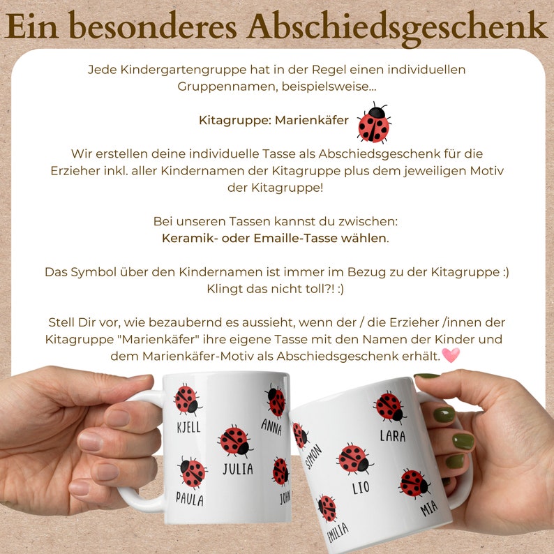 May include: White ceramic mugs with red ladybug designs and personalized names. The mugs are a farewell gift for a kindergarten group, with the text "Kitagruppe: Marienk&auml;fer" and other German text.