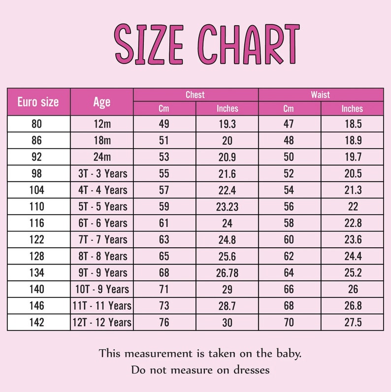 May include: Size chart for children's clothing with measurements in inches and centimeters. The chart shows the Euro size, age, chest measurement, and waist measurement.
