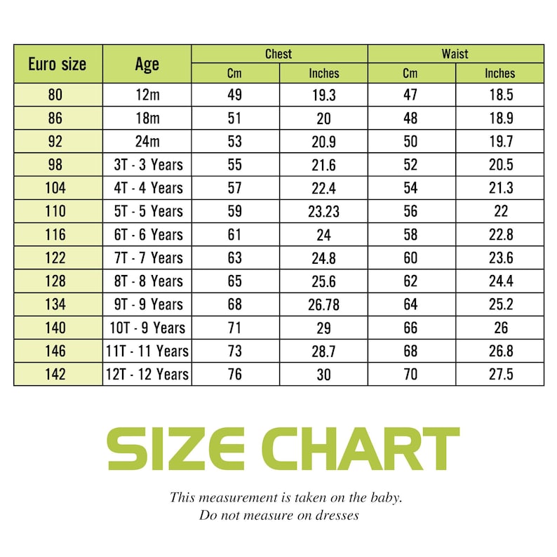May include: A size chart for children's clothing, with measurements in centimeters and inches. The chart includes Euro sizes, age ranges, chest, and waist measurements. The text "SIZE CHART" is at the bottom.