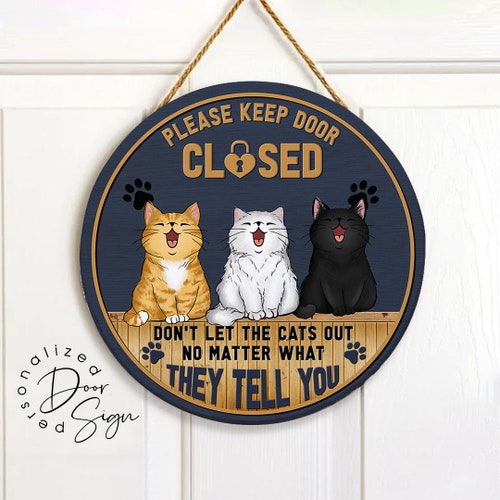 Personalized Door Signs Don't Let the Cats Out Sign - Etsy Personalized Door Signs Don't Let the Cats Out Sign - Etsy