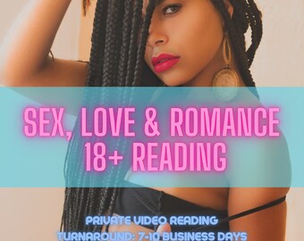18+ SEX & ROMANCE READING - Twin Flame Reading Relationship Reading Soulmate Reading Sex Reading Love Reading Video Reading Tarot Reading