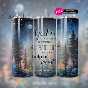 Christian Tumbler Wrap, God is Our Refuge & Strength 20oz PNG, Sublimation Design, Instant Digital Download, Faith Tumbler Design Psalm 46:1