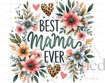 Beste moeder ooit PNG, Moederdag sublimatie ontwerp downloaden, bloemen moeder clipart, Moederdag png, moeder met luipaardprint sublimeren ontwerpen