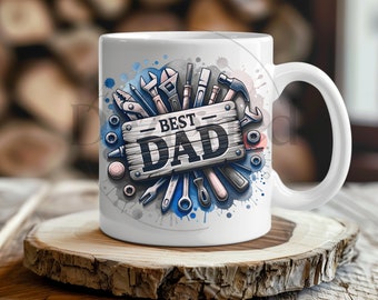 The Best Dad Mug Wrap, 11oz & 15oz Mug Template, Mug Sublimation Design, Tools Mug Wrap Template, Fathers Day Digital Download PNG